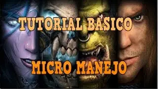Warcraft 3 Tutorial basico Micro Manejo de unidades -con explicacion