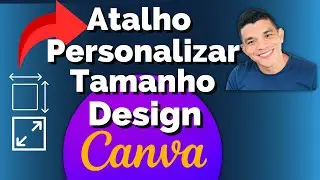 Como Editar Tamanho de Design no Canva 2023 Atalho [Tutorial passo a passo]