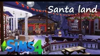 The Sims 4 - Santa Land