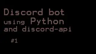 Create a Discord Bot - Client Setup and Message Handling