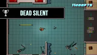 Hotline Miami 2: Wrong Number - DEAD SILENT Trophy Guide