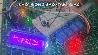 Arduino điều khiển khởi động đổi nối Sao/Tam Giác cho động cơ không đồng bộ 3 Pha