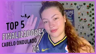 CREMES FINALIZADORES ONDULADAS 2A- TOP 05