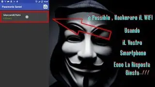 E Possible , Hackerare Il Wifi Usando IL Vostro Smartphone | ECCO LA RISPOSTA  GIUSTA...!!!