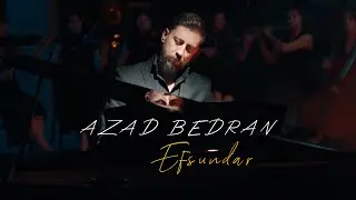 Azad Bedran - Efsundar