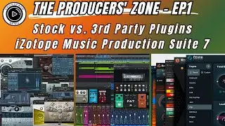 Stock vs. 3rd Party Plugins: The TRUTH You NEED to Know! | iZotope Music Production Suite 7