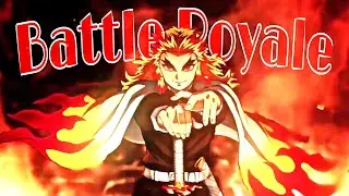 「AMV」Battle Royale - Demon Slayer