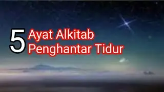 5 Ayat Alkitab Penghantar Tidur