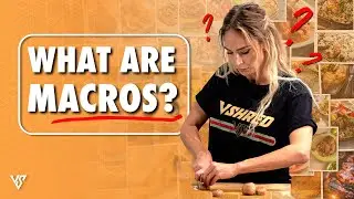 What Are Macros? Macronutrients 101 | V SHRED