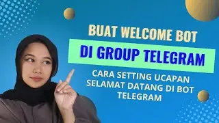 How to Set a Welcome Message on GC Telegram Using the Group Help Bot