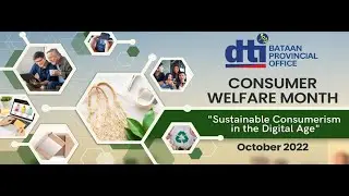 DTI Bataan's Consumer Welfare Month Celebration Culminating Activity - October 27, 2022