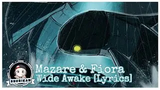 Mazare & Fiora - Wide awake [Letra en español e ingles]