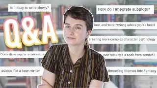 WRITING CRAFT Q&A🗯️best/worst advice, complex character psychology, subplots, etc!