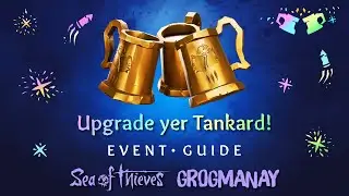 Grogmanay 2022 Event Guide | Sea of Thieves