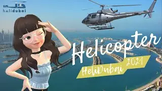 HeliDubai | 🇦🇪  🚁 Helicopter tour in Dubai