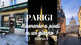 Parigi a piedi: cosa vedere Parigi in due giorni (giorno 2)