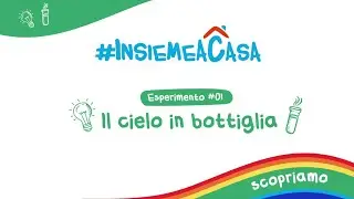 Grandi e Piccini oggi Scopriamo #INSIEMEACASA - Perché il cielo è blu?