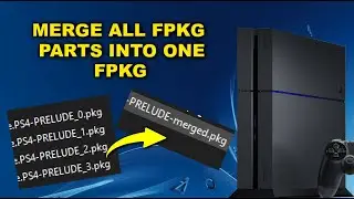 How to Merge a Split PS4 Game PKG into One PKG
