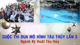 Trailer Cuộc thi Đua mô hình tàu thủy 2019  - Đại học Nha Trang