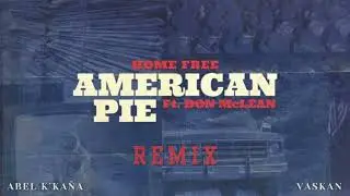 Don Mclean - American Pie (Abel k´kaña & Vaskan Hardstyle Remix)