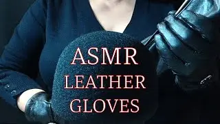 Leather ASMR | Various Leather Triggers, featuring Leather Gloves
