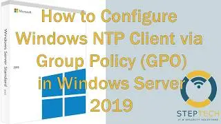 27 How to Configure Windows NTP Client via Group Policy (GPO) in Windows Server 2019_Kurdish