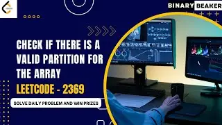 LEETCODE 2369 || Check if There is a Valid Partition For The Array || Binary Beaker || DP || MAANG