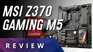 MSI z370 Gaming M5  - REVIEW en ESPAÑOL