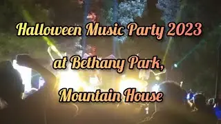 Halloween Music Party 2023 at Bethany Park, Mountain House 🎉💃💃 #funzoneofanto #musicparty