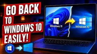 How to Go Back to Windows 10 from Windows 11