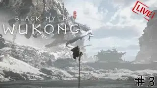 【LIVE 】 Black Myth : Wukong #3 แดนหนาว ตกทีร่วง* โรย* ดำ* ดิ่ง*