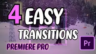How To Create 4 Easy Transitions In Premiere Pro/Awesome and easy Transitions /Premiere Pro Tutorial