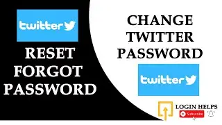 Reset Twitter Password? Forgot Twitter Password? Change Twitter Password | Twitter App 2021