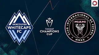 HIGHLIGHTS: Vancouver Whitecaps vs. Inter Miami | Concacaf Champions Cup SF, Leg 1 (April 24, 2025)