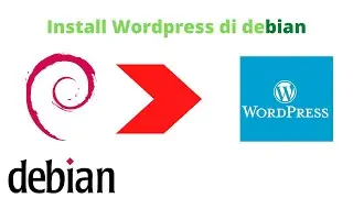 Install Wordpress di Linux  debian