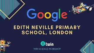 Twin Science Session with Google UK