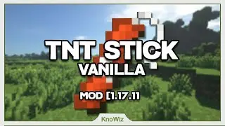 TNT Stick Vanilla - Présentation de mods Minecraft 1.17.1 [FR]