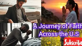 A Journey of Faith Across the U.S. #jesus #faith #bible