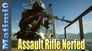 BF4: Assault Rifles Nerfed? - Patch Update - Battlefield 4
