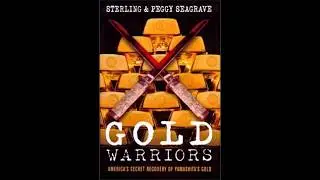 Gold Warriors - America’s Secret Recovery of Japan's Gold After WW2 (Peggy Seagrave) 1