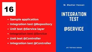 Spring Boot: Write Integration Test for Service Layer | Delivering Quality 16 | API Testing