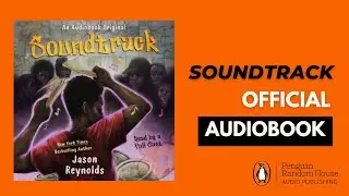 Soundtrack by Jason Reynolds | Official Audiobook
