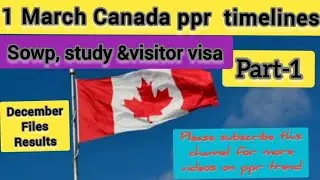 1 March canada ppr timeline today/ppr timeline today/ppr timeline/canada ppr timeline🇨🇦🇨🇦