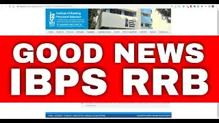 Good News from IBPS RRB #ibpsrrb