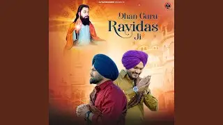 Dhan Guru Ravidas Ji