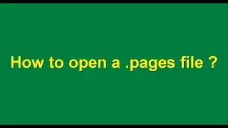 How to open .pages file ?