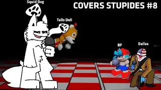 FNF - Covers stupides #8: Sunshine Changed Mod Squid Dog & Tails Doll VS Dallas & BF