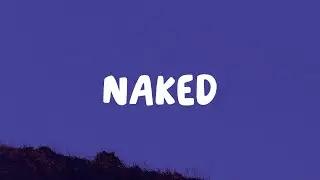 James Arthur - Naked (Lyrics)