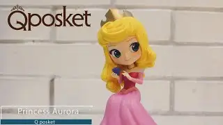Обзор фигурки Аврора с духами Q posket. Princess Aurora (Ver A) preview