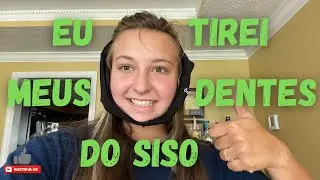 VLOG: O DIA EM QUE EU TIREI OS MEUS DENTES DO SISO